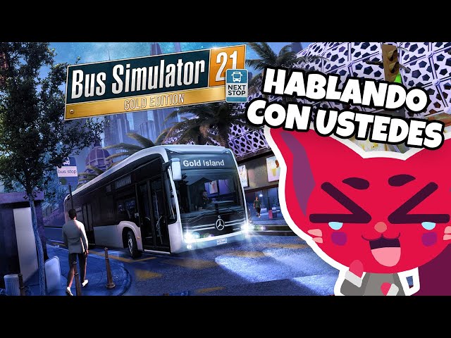Bus simulator 21  - Jugando contigo