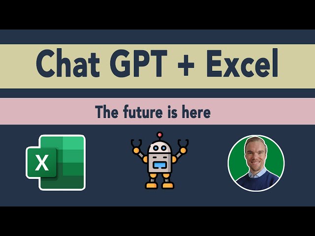 Excel - Chat GPT + Excel - The future is here, don't miss out