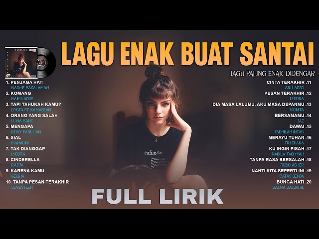 Lagu Enak Buat Santai -  Spotify Top Hits Indonesia 2024 || Lagu Tiktok Viral 2024