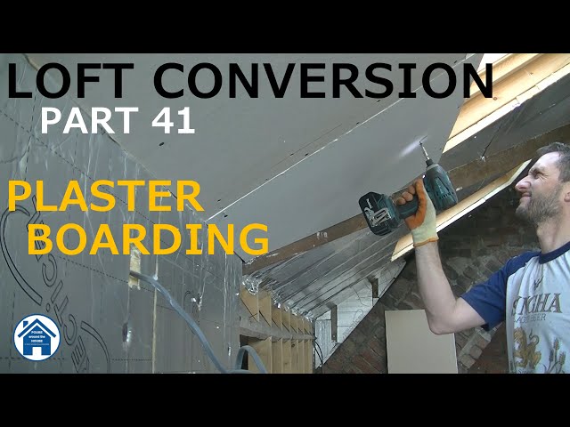 Loft conversion part - 41 - Plaster boarding! Dry walling a loft conversion. DIY loft conversion.