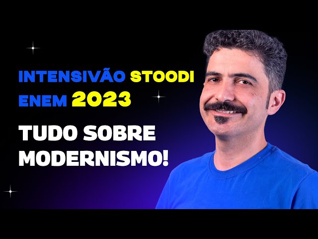 MODERNISMO: REVISÃO DE LITERATURA PARA O ENEM!