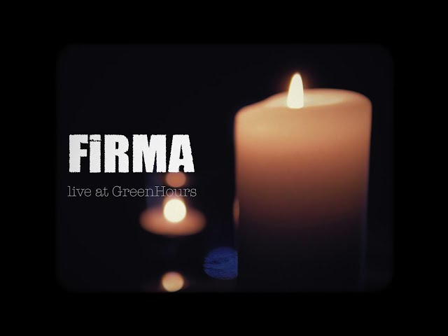 FiRMA - Piele de Catifea || Live @ Green Hours