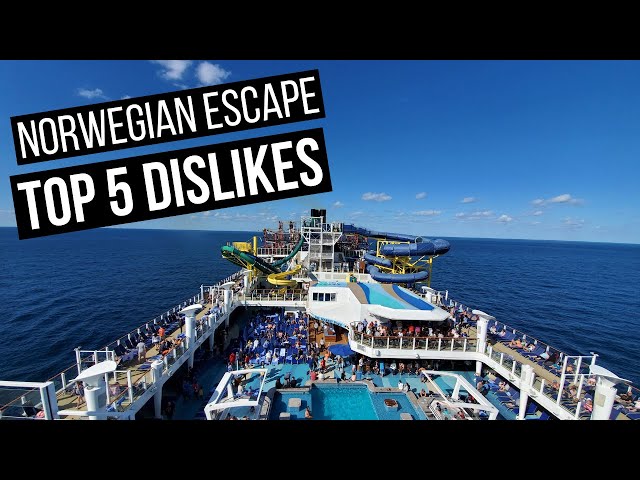 Norwegian Escape Top 5 Dislikes | What I didn't like about my cruise on the Escape