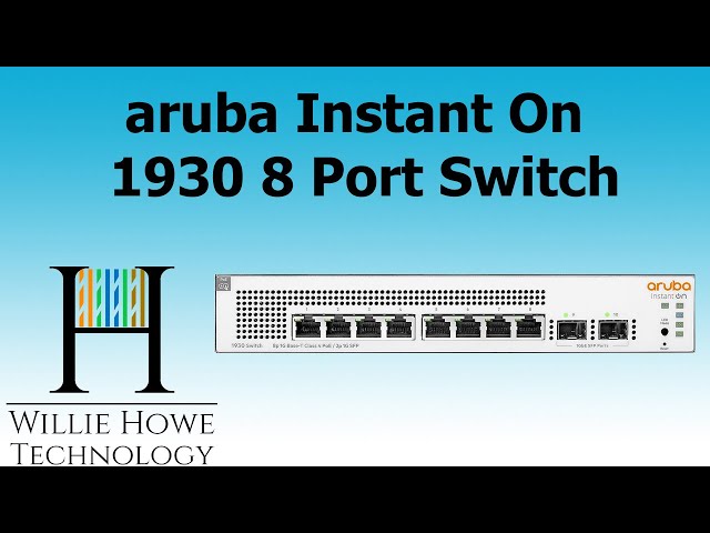 Aruba 1930 8 Port PoE Instant On Switch Overview