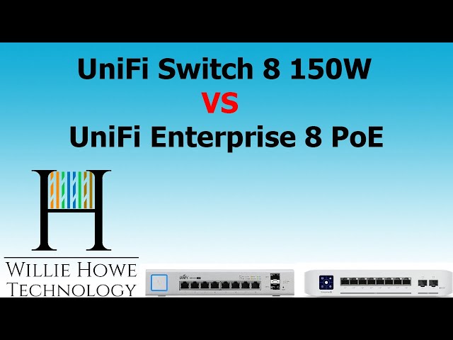 UniFi Switch 8 150W vs UniFi Enterprise 8 PoE