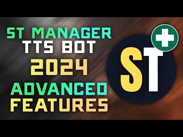 ST Manager Advanced Settings - 2024 - How to Change Voices & Translate Message.
