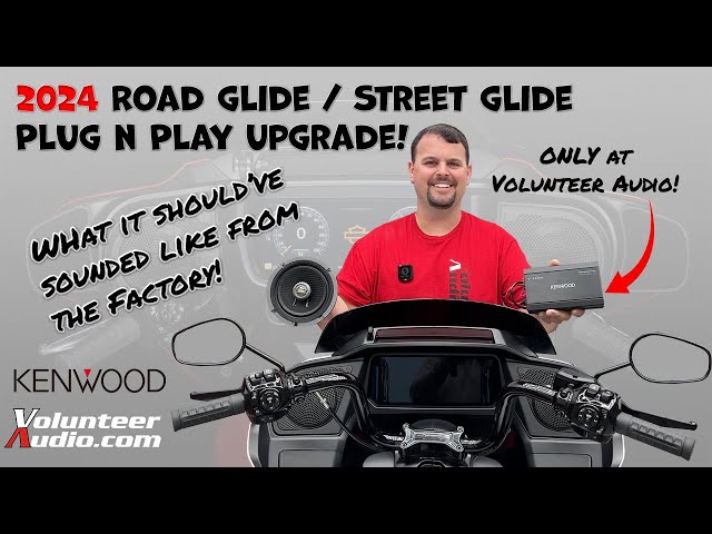 2024 Road Glide & Street Glide Plug n Play Amp / Speaker Upgrade from Volunteer Audio and Kenwood