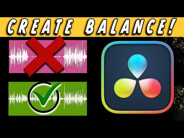 Create A Professional Audio Experience in DaVinci Resolve 18 | Dynamic Range - Don't Ride the Volume