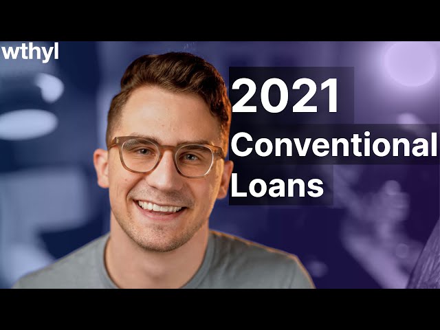 Conventional Loan Requirements (NEW And Complete Guide)