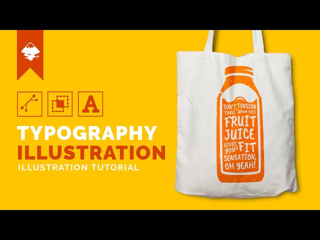 Inkscape Tutorial : Create Typography Illustration - Juice Bottle