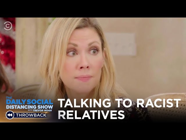 How to Talk to Racist Family Members During The Holidays | The Daily Show