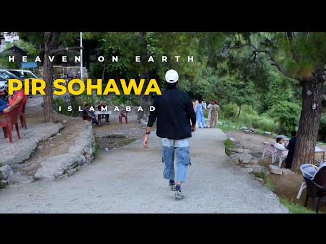 Pir sohawa islamabad | Heaven on Earth