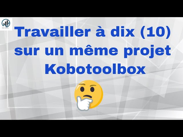 Partager un projet Kobotoolbox avec d'autres utilisateurs