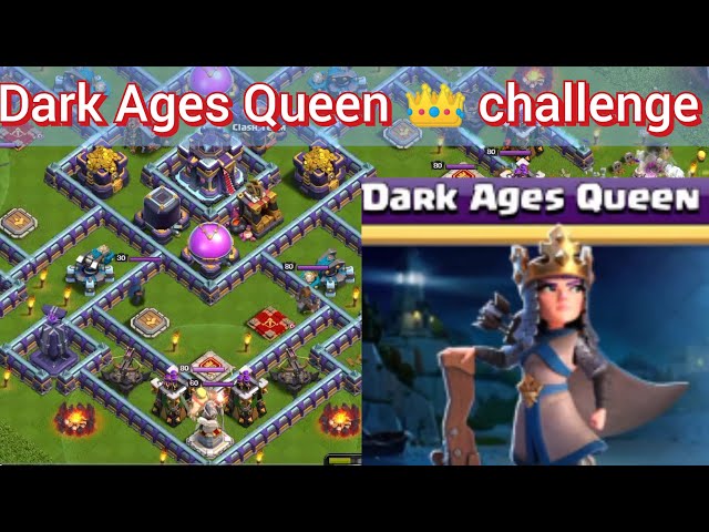 Dark Ages Queen 👑 challenge