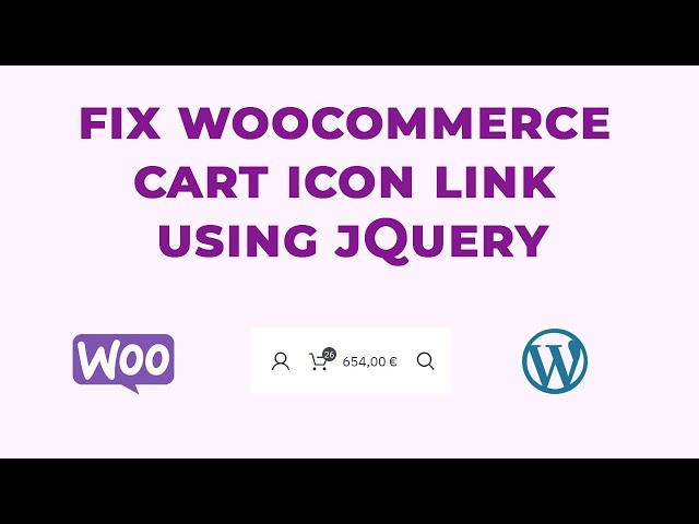 How to fix woocommerce cart icon link using jQuery In Hindi - Urdu