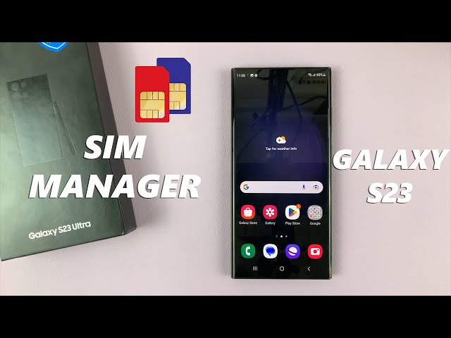How To Manage Dual SIM Cards (SIM Manager) In Samsung Galaxy S23, S23+ and S23 Ultra