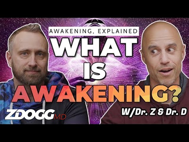 What Is Awakening? | Awakening, Explained Ep. 1 (w/Dr. Angelo DiLullo)