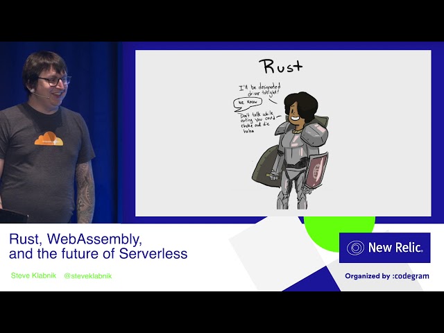 Rust, WebAssembly, and the future of Serverless by Steve Klabnik