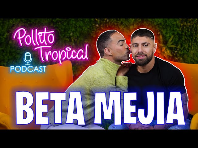 Un capitulo con ALTA TEMPERATURA - @betamejia - Podcast -Pollito Tropical