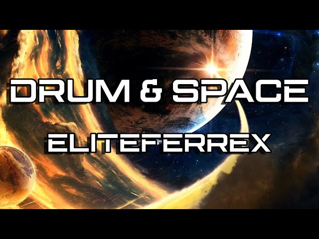 Drum & Space - EliteFerrex