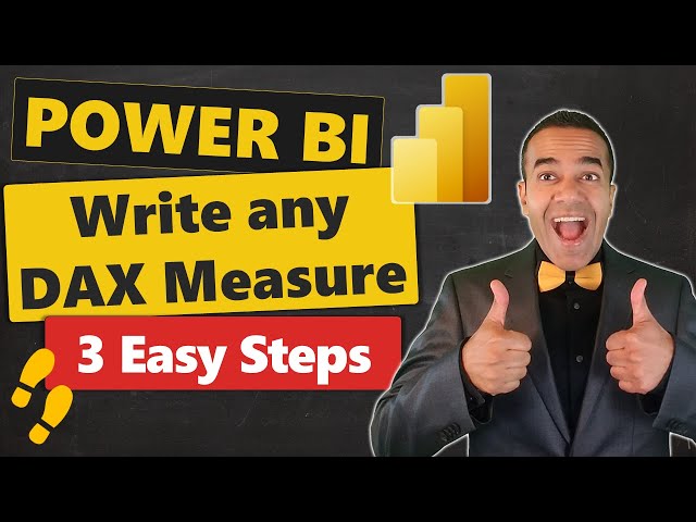 Power BI: How to Write any DAX Measure In Just 3 Easy Steps 👣