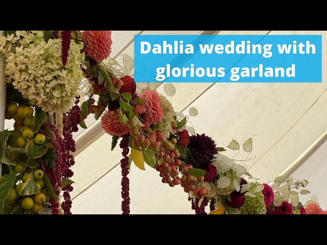 Creating a dahlia wedding and a lovely autumnal garland x