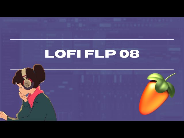 AMBIENT LOFI FLP 08 - LOFI FOR STUDY FL STUDIO