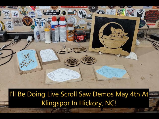 I'll Be Doing Live Scroll Saw Demos On May 4th At Klingspor In Hickory, NC!