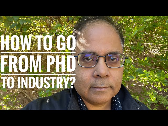 How to go from PhD to an Industry job?