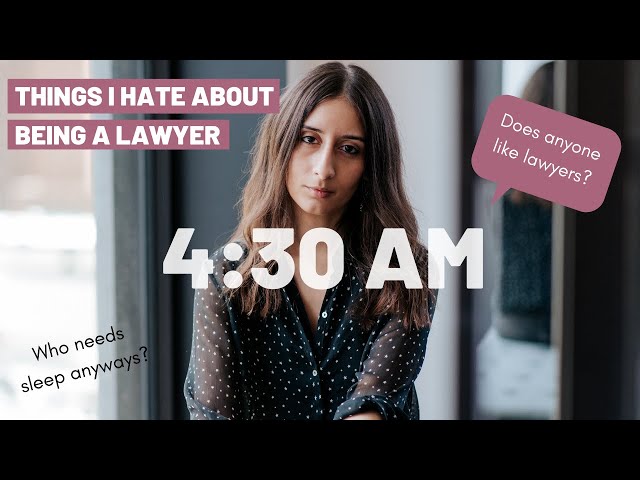 Things I Hate About Being a Lawyer | Should You Become a Lawyer?
