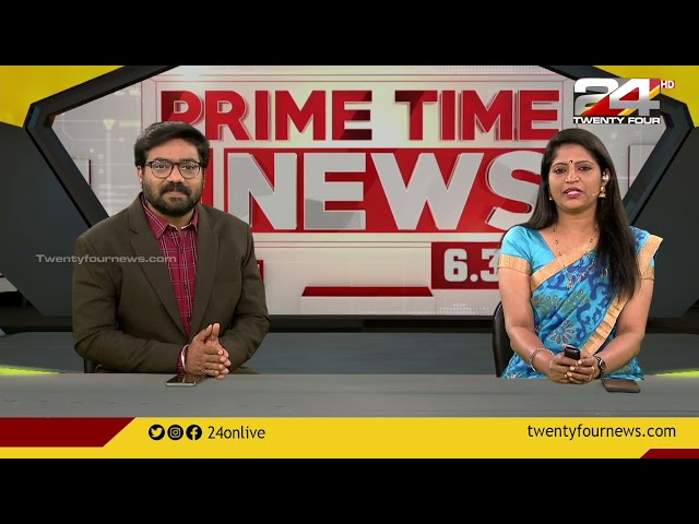 Prime Time News @ 6.30 PM | 11 January 2023 | 24 NEWS