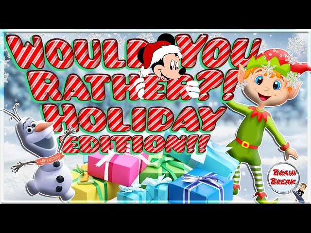 Would You Rather? Fitness (Holiday Edition) | This or That | Christmas | Exercise for Kids | PE