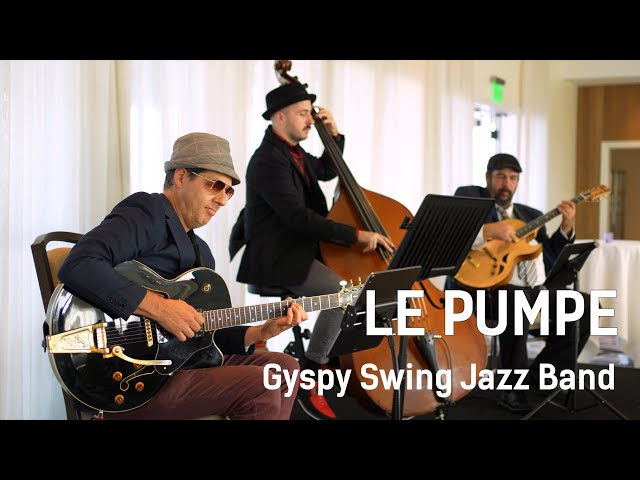Le Pumpe - Gypsy & Swing Jazz