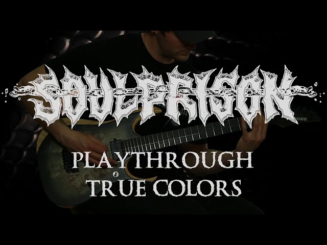 Soulprison - True Colors (Guitar Playthrough)