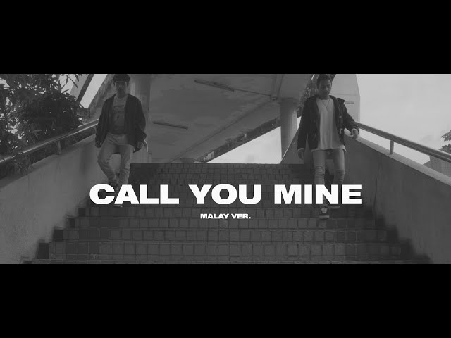 FML - Call You Mine (Malay Ver.)