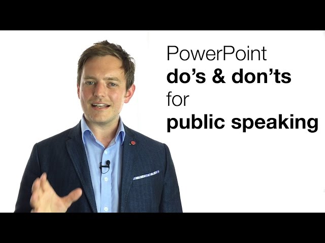 POWERPOINT DO'S & DON'TS FOR PUBLIC SPEAKING