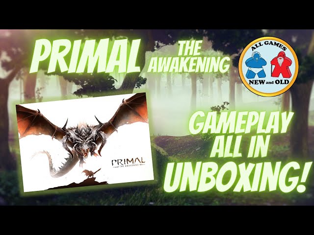Primal: The Awakening Gameplay All-In Unboxing!