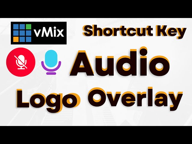 Audio 🔇 Mute Unmute 🔊 shortcut key vmix | Logo Overlay vMix Animation