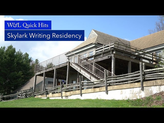 W&L Quick Hits: Skylark Writing Residency