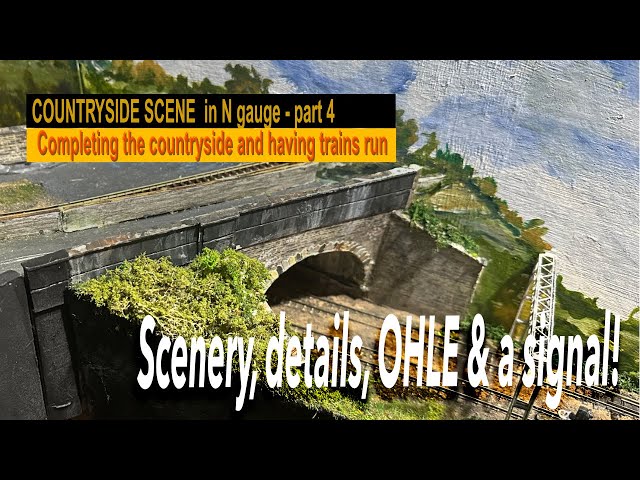 COUNTRYSIDE SCENE part 4 – SCENERY, DETAILS, OHLE & a SIGNAL