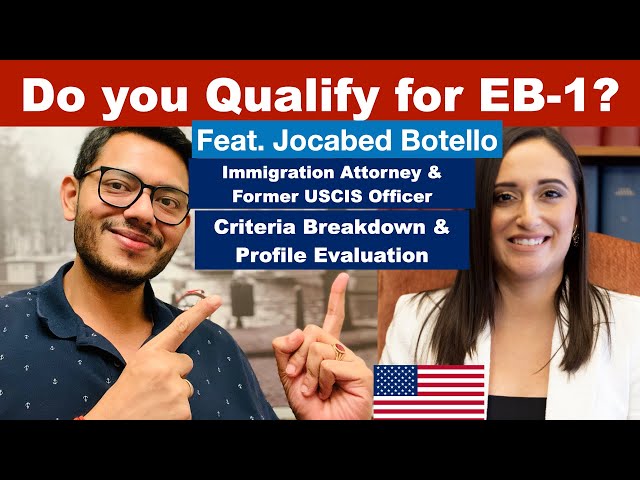 EB-1 Green Card Discussion with Former USCIS Immigration Officer & Attorney | Ft. Jocabed Botello