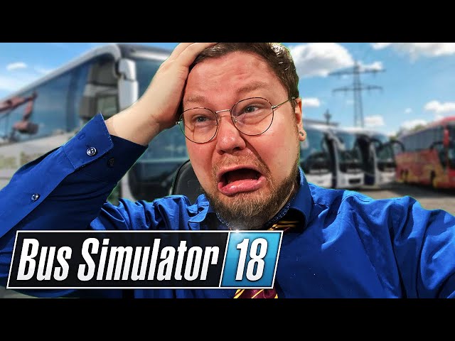 BUSFAHRER geht FAST BANKROTT?! | Bus Simulator 2018