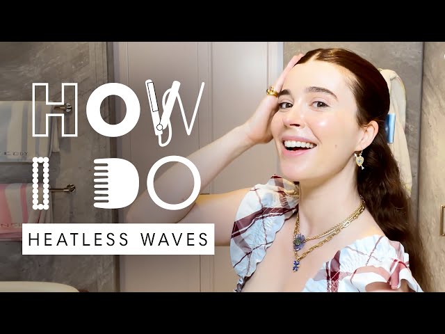 Nell Diamond’s Heatless Frizz-Free Waves Hair Tutorial | How I Do | Harper’s BAZAAR