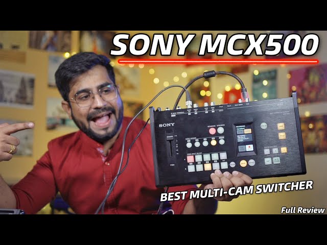 Sony MCX500 Video Switcher | Best For Multi Cam Video Production and Live streaming