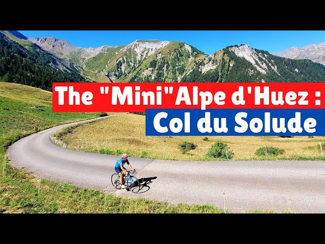 Cycling France: The "Mini" Alpe d'Huez climb is better ! Col du Solude & Oulles from Bourg d'Oisans