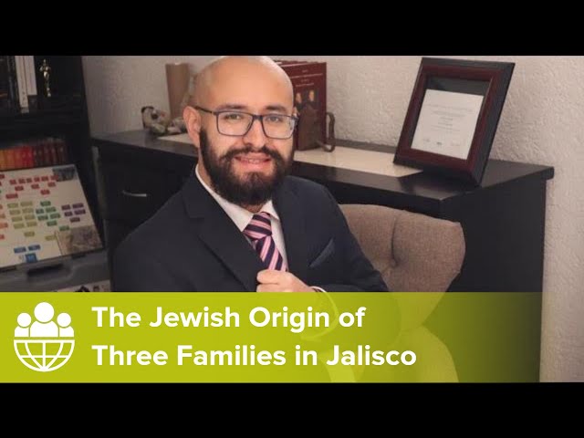 Mexican Genealogy: Jewish Origin of Three Families in Jalisco