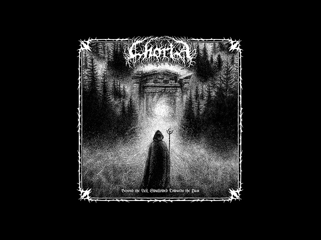 Choria - Beyond the Veil, Swallowed Towards the Past (Full EP Premiere)