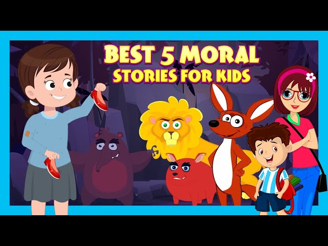 Best 5 Moral Stories for Kids | Short Stories | Learning Stories for Kids | Tia & Tofu