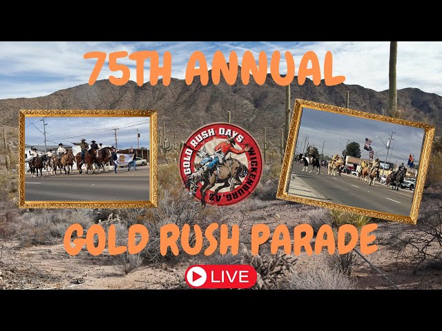 Wickenburg Gold Rush Days Parade 2024 Live Stream