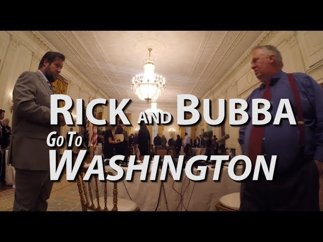 RICK & BUBBA GO TO WASHINGTON
